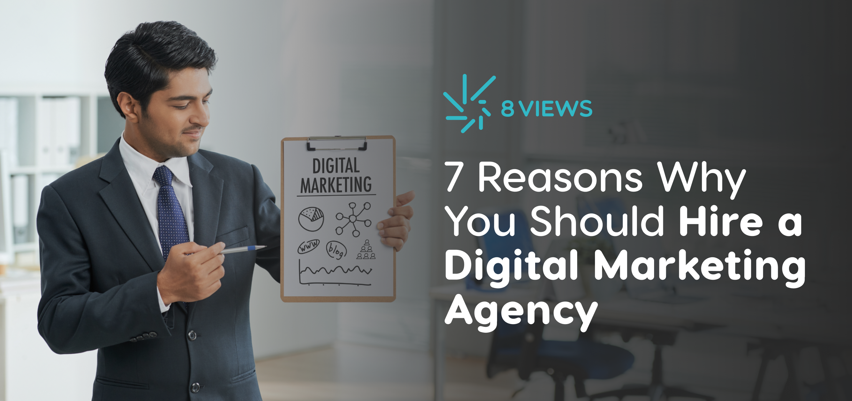7 Reasons Why You Should Hire a Digital Marketing Agency