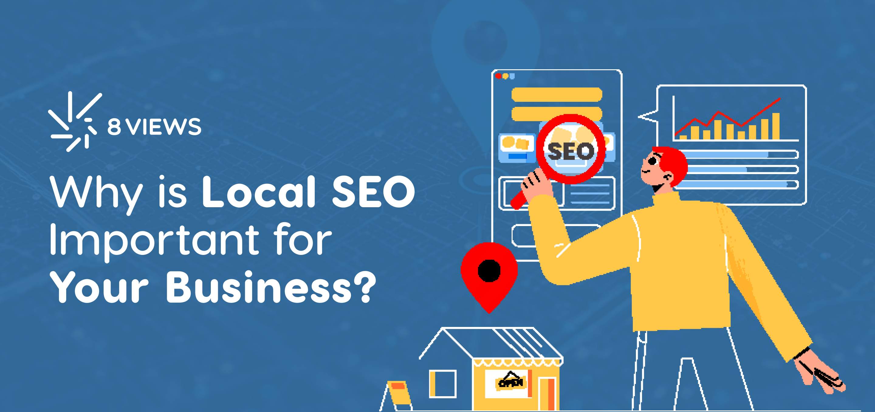 Why is Local SEO Important for Your Business?